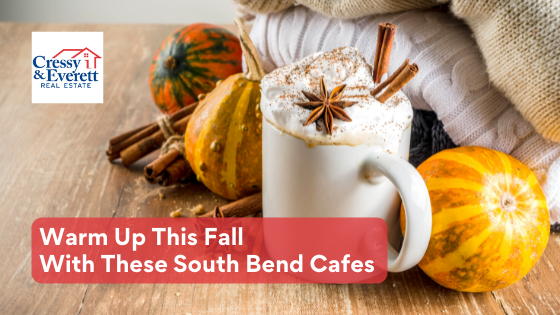 Is fall weather starting to give you shivers? Warm up with one of these great South Bend cafes.